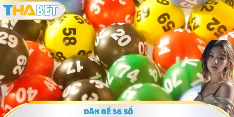 Dàn Đề 36 Số